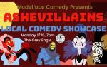 Image for ASHEVILLAINS: Local Comedy Showcase