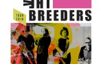 Image for The Breeders | Screaming Females  -- TICKETS AVAILABLE AT THE DOOR