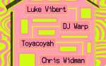 Image for Luke Vibert * DJ Warp * Toyacoyah * Chris Widman * Striz