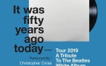 Image for VIP Packages - It Was Fifty Years Ago Today - A Tribute To The Beatles’ White Album