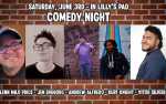 In Lilly's Pad...COMEDY NIGHT - **21+**