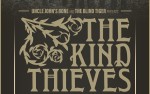 Image for Uncle John's Bones Presents The Kind Thieves