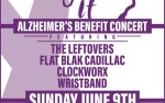 Image for Alzheimer's benefit Concert with The Leftovers, Flat Blak Cadillac, Clockworx, and Wristband