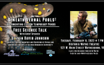 Image for Science Talk: Beneath Vernal Pools: Documenting Life in Temporary Ponds