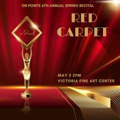 Image for Red Carpet On Pointe Dance Recital