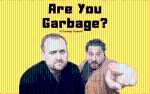 Are You Garbage?: Thru the Roof Tour