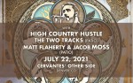 Image for Fireside Collective w/ High Country Hustle, The Two Tracks (Patio), Matt Flaherty & Jacob Moss (Patio)