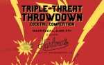 Image for Sac Cocktail Week: Triple Threat Throwdown Cocktail Competition