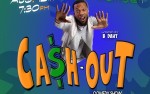 Image for Cash Out Comedy Show