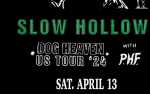 Slow Hollows: Dog Heaven Tour
