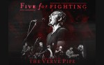Image for FIVE FOR FIGHTING WITH SPECIAL GUEST THE VERVE PIPE