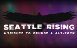 Image for Seattle Rising: A Tribute to Grunge & Alt-Rock