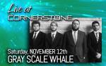 Image for LIVE AT THE CORNERSTONE with GRAY SCALE WHALE