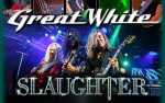 GREAT WHITE & SLAUGHTER