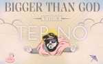 Image for Tep No: Bigger Than God Tour