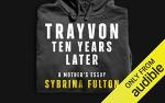 Image for Historically Speaking: Trayvon - 10 Years Later (NMAAHC)