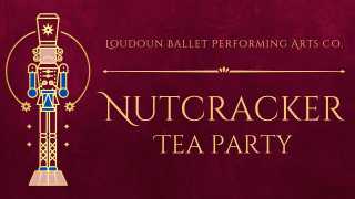 Nutcracker Tea - 3 PM Seating