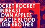 Mini Beast with Pocket Rocket • Brown Apples • Miracle Blood • Older Brother