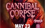 Image for Cannibal Corpse - *TICKETS AVAILABLE AT THE DOORS*