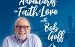 Image for Adventures in Faith & Love with Bob Goff presented by Needle's Eye Ministries