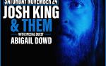 Image for Josh King & Them with Abigail Dowd & Roseland