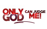 Image for Only God Can Judge Me