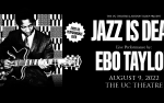 Image for The UC Theatre and ArtDontSleep Present JAZZ IS DEAD: Live Performance by EBO TAYLOR