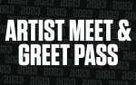 Image for Artist Meet & Greet Pass