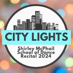 "City Lights"- SMSD's 54th Annual Recital