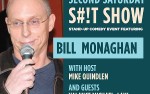 Image for The Second Saturday Shit Show featuring Bill Monaghan 