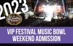 Image for VIP Festival Music Bowl Weekend Admission