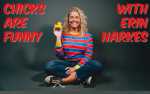 Image for Chicks are Funny with Erin Harkes