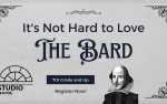 Image for Studio Wayne: Spring 2023 It's Not Hard to Love the Bard (7th Grade and Up)