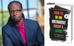 Image for Ibram X. Kendi - Author of How to Be an Antiracist