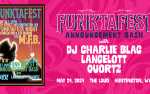 Funktafest Announcement Bash w/ Quortz, DJ Charlie Blac, Lancelott