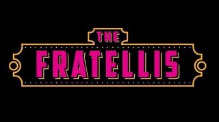 Image for *CANCELLED* THE FRATELLIS