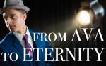 Image for From AVA to ETERNITY- The Life and Music of Frank Sinatra
