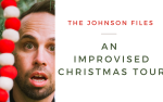 Image for The Johnson Files Improv Show: An Improvised Christmas - Saturday, December 3, 2022 at 7:30pm