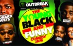 Image for The Monster Energy Outbreak Tour Presents The Young Black and Funny Comedy Jam