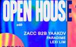 Image for Open House Feat. Zacc B2B Yaakov w/ Paradime + Lexi Lim (FREE EVENT)