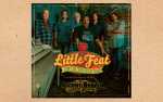 Little Feat: Can't Be Satisfied Tour