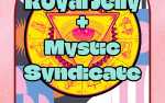Royal Jelly + Mystic Syndicate