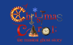 Image for A Christmas Carol: The Musical Ghost Story Adapted by Joel Mercier