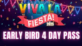 2025 VIVA LA FIESTA -  Early Bird Special