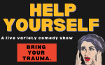 Image for Help Yourself / A Live Variety Sketch Comedy Show
