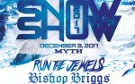 Image for GO RADIO PRESENTS: GO SNOW SHOW 2017 starring RUN THE JEWELS, BISHOP BRIGGS, SHREDDERS + MORE!