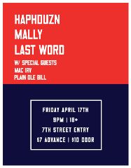 Image for HAPHDUZN, MALLY & LAST WORD with special guests MAC IRV & PLAIN OLE BILL