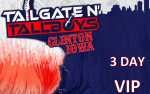 Image for Tailgate N' Tallboys 2023: 3 Day VIP