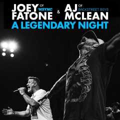 Image for JOEY FATONE & AJ MCLEAN: A LEGENDARY NIGHT - VIP PACKAGES