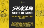 Image for Shaolin State Of Mind: Nas + Wu Tang Clan Party
